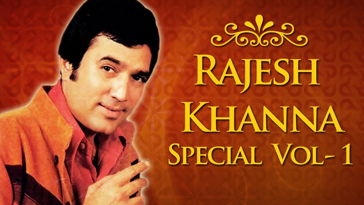 songs of rajesh khanna